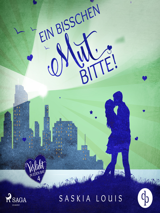 Title details for Ein bisschen Mut, bitte! (Verliebt in Eden Bay 4) by Saskia Louis - Wait list